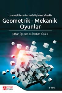 Uzamsal Becerilerin Gelişimine Yönelik Geometrik-Mekanik Oyunları